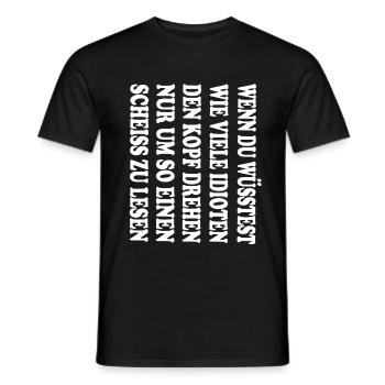 Wenn du wüsstest ... - Männer T-Shirt - Schwarz - Vorne - AI Model Male 178 light (178cm)