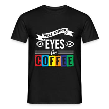 Ophtalmologiste Will Check Eyes For Coffee - T-shirt homme - noir - Devant - AI Model Male 178 light (178cm)