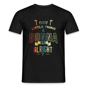 every little thing is gonna be alright - Men's T-Shirt - black - Front - AI Model Male 178 light (178cm)