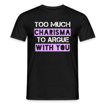 Trop de charisme pour discuter avec vous - T-shirt homme - noir - Devant - AI Model Male 178 light (178cm)