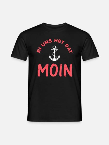 Bi Uns Het Dat Moin Norden Plattdeutsch Geschenk - Männer T-Shirt - Schwarz