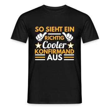 So sieht ein richtig cooler Konfirmand aus - Männer T-Shirt - Schwarz - Vorne - AI Model Male 178 light (178cm)