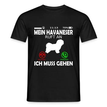Havaneser Hund ruft an Spruch Lustig Witzig - Männer T-Shirt - Schwarz - Vorne - AI Model Male 178 light (178cm)