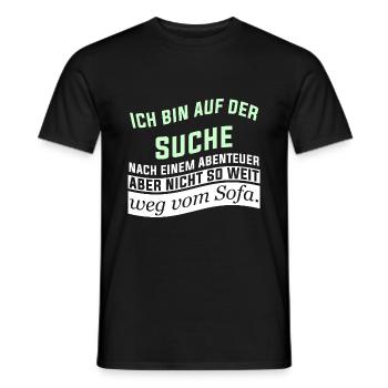 Ich bin auf der Suche nach einem Abenteuer aber ni - Männer T-Shirt - Schwarz - Vorne - AI Model Male 178 light (178cm)