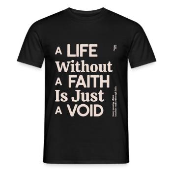 Design Zitat Glaube Inspirierendes christliches Leben - Männer T-Shirt - Schwarz - Vorne - AI Model Male 178 light (178cm)
