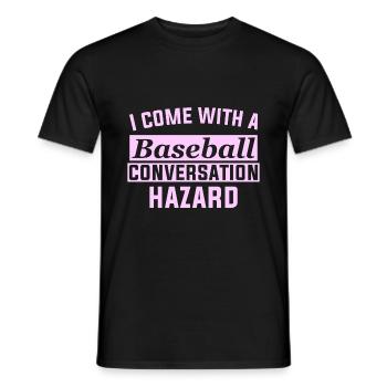 I come with a Baseball conversation - Männer T-Shirt - Schwarz - Vorne - AI Model Male 178 light (178cm)