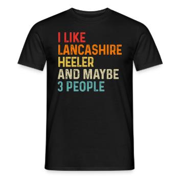 Ich mag Lancashire Heeler und vielleicht 3 Personen Hund - Männer T-Shirt - Schwarz - Vorne - AI Model Male 178 light (178cm)