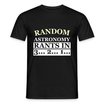 RANDOM ASTRONOMY RANTS IN 3... 2... 1... - Men's T-Shirt - black - Front - AI Model Male 178 light (178cm)