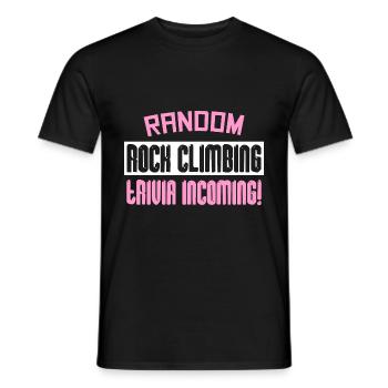 RANDOM ROCK CLIMBING TRIVIA INCOMING! - Männer T-Shirt - Schwarz - Vorne - AI Model Male 178 light (178cm)