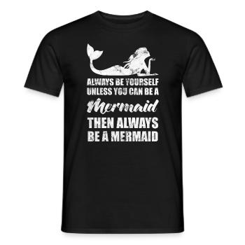 Meerjungfrau lustige Sprüche Geschenkidee - Männer T-Shirt - Schwarz - Vorne - AI Model Male 178 light (178cm)