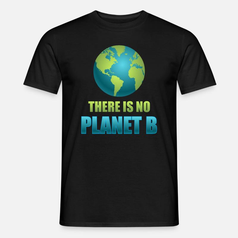 There is no Planet B - Männer T-Shirt - Schwarz