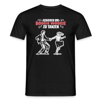 Boogie Woogie Sprüche für Tänzer Geschenk - Männer T-Shirt - Schwarz - Vorne - AI Model Male 178 light (178cm)