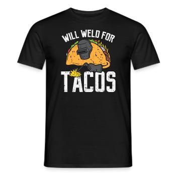 Will Weld for tacos - Soudeur Welding Taco - T-shirt homme - noir - Devant - AI Model Male 178 light (178cm)