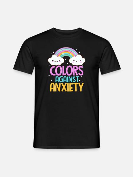 Anxiety Angst Depressiv Ängstlich Geschenk - Männer T-Shirt - Schwarz