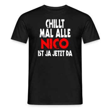 Chillt mal alle Nico ist ja jetzt da - fun Gift - Männer T-Shirt - Schwarz - Vorne - AI Model Male 178 light (178cm)