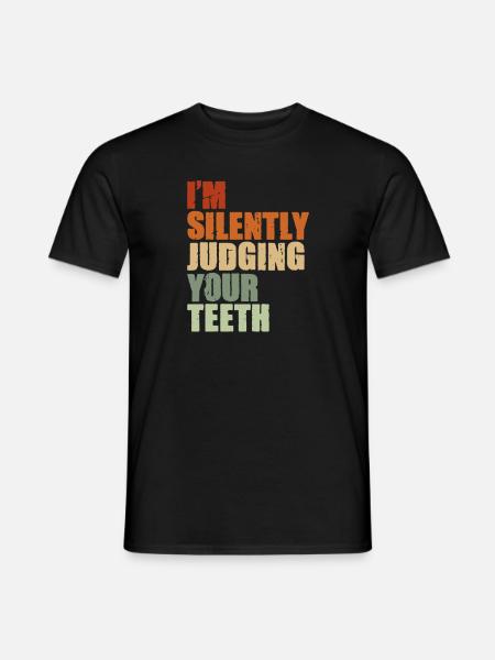 Dentist Dentist Dentist Teeth Gift - Men's T-Shirt - black