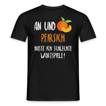 An und Pfirsich hasse ich schlechte Wortspiele - Männer T-Shirt - Schwarz - Vorne - AI Model Male 178 light (178cm)