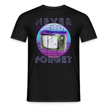 Never Forget Retro 80s 90s Nostalgia - Men's T-Shirt - black - Front - AI Model Male 178 light (178cm)