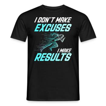 No Excuses For Results - Inspirational Quote - Men's T-Shirt - black - Front - AI Model Male 178 light (178cm)