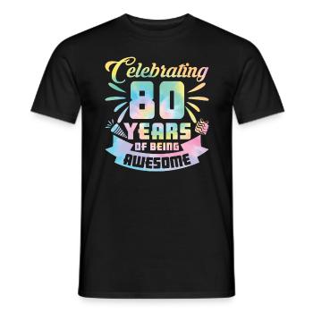 80th Birthday Idea Celebrating 80 Year Of Being - Männer T-Shirt - Schwarz - Vorne - AI Model Male 178 light (178cm)