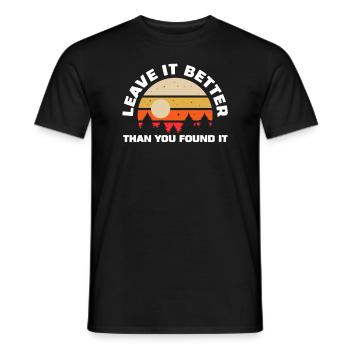 Leave It Better Than You Found It Nature Camping - Men's T-Shirt - black - Front - AI Model Male 178 light (178cm)