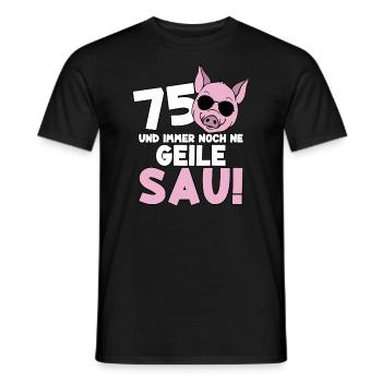 75 Jahre Geile Sau Birthday 75. Geburtstag - Männer T-Shirt - Schwarz - Vorne - AI Model Male 178 light (178cm)