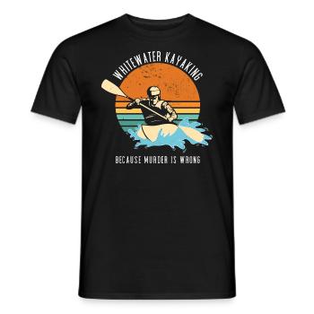 Whitewater Kayaking Because Murder Is Wrong - Männer T-Shirt - Schwarz - Vorne - AI Model Male 178 light (178cm)