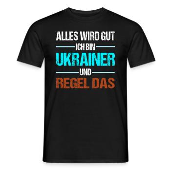 Ukrainer Ich Regel Das Ukrainischer Spruch - Männer T-Shirt - Schwarz - Vorne - AI Model Male 178 light (178cm)