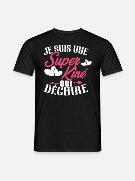 Je suis une Super kiné qui déchire - T-shirt homme - noir