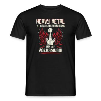 Heavy Metal Gottes Entschädigung für Volksmusik - Männer T-Shirt - Schwarz - Vorne - AI Model Male 178 light (178cm)