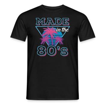 Made In The 80s Retro Karneval 80er Mottoparty - Männer T-Shirt - Schwarz - Vorne - AI Model Male 178 light (178cm)