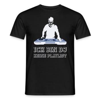 Ich bin DJ keine Playlist lustige DJ Musik Sprüche - Männer T-Shirt - Schwarz - Vorne - AI Model Male 178 light (178cm)