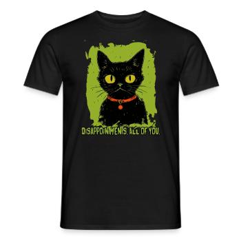Disappointments, all of you, the judging cat - Men's T-Shirt - black - Front - AI Model Male 178 light (178cm)