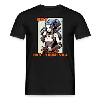 You wanted it, now I'm throwing you away - Men's T-Shirt - black - Front - AI Model Male 178 light (178cm)