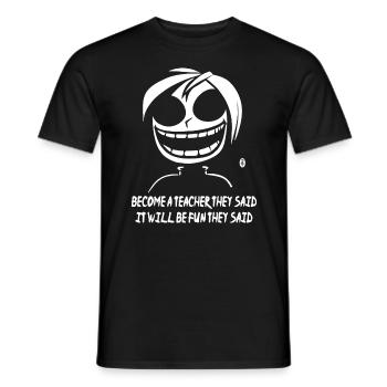 Sarcastic Anime Funny Saying, Become a Teacher - Men's T-Shirt - black - Front - AI Model Male 178 light (178cm)