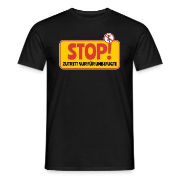 lustiges Schild, Stop, Zutritt nur für Unbefugte - Männer T-Shirt - Schwarz - Vorne - AI Model Male 178 light (178cm)
