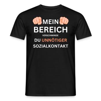Mein Bereich hau ab du unnötiger Sozialkontakt - Männer T-Shirt - Schwarz - Vorne - AI Model Male 178 light (178cm)