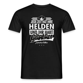 Chaque époque a ses héros Vous avez Günther - T-shirt homme - noir - Devant - AI Model Male 178 light (178cm)