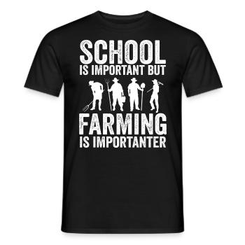Die Schule ist wichtig, aber die Landwirtschaft ist noch wichtiger - Männer T-Shirt - Schwarz - Vorne - AI Model Male 178 light (178cm)