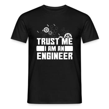 Trust Me I Am An Engineer - Men's T-Shirt - black - Front - AI Model Male 178 light (178cm)