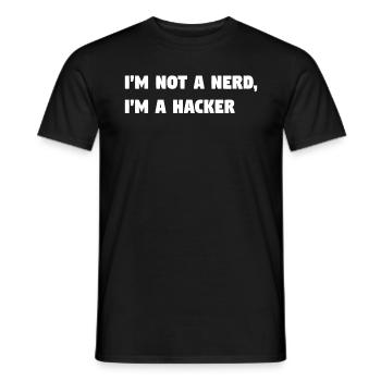 Im Not a Nerd, I'm a Hacker! #TechLife - Männer T-Shirt - Schwarz - Vorne - AI Model Male 178 light (178cm)