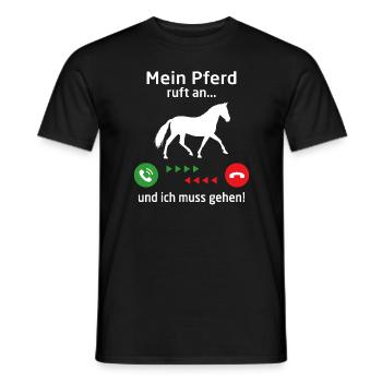 horse mein pferd ruft an... und ich muss gehen - Männer T-Shirt - Schwarz - Vorne - AI Model Male 178 light (178cm)