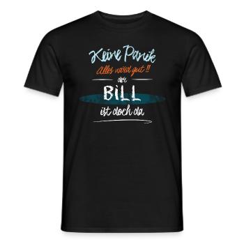 Bill - Keine Panik. Alles wird gut - Männer T-Shirt - Schwarz - Vorne - AI Model Male 178 light (178cm)