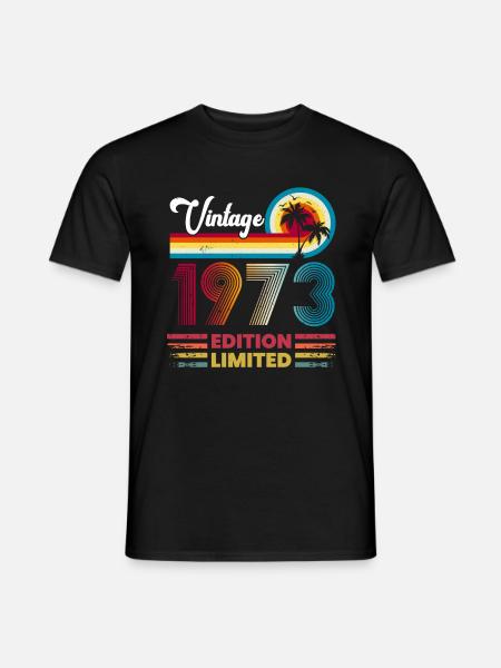 Vintage Edition Limitée 50 ans née en 1973 - T-shirt homme - noir