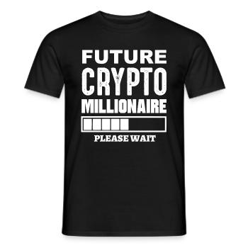 Future Crypto Millionaire Loading please wait - Männer T-Shirt - Schwarz - Vorne - AI Model Male 178 light (178cm)