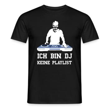 Ich bin DJ keine Playlist lustige DJ Musik Sprüche - Männer T-Shirt - Schwarz - Vorne - AI Model Male 178 light (178cm)