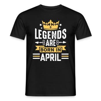 The legends are born in April birthday in April - Men's T-Shirt - black - Front - AI Model Male 178 light (178cm)
