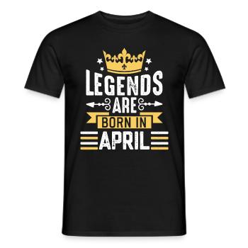 Legends Are Born in April Geburtstag im April - Männer T-Shirt - Schwarz - Vorne - AI Model Male 178 light (178cm)