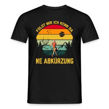 Folgt mir Ich kenn da ne Abkürzung Wandern gehen - Männer T-Shirt - Schwarz - Vorne - AI Model Male 178 light (178cm)