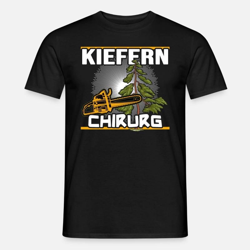 Wald Waldbesitzer Waldarbeiter Kiefern-Chirurg - Männer T-Shirt - Schwarz